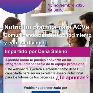 Webinar: Nutrición práctica para ACVs. Comunicando desde el conocimiento y con asertividad